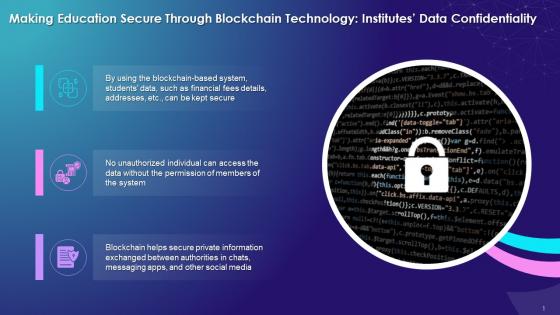 Blockchain Impact On Education Industry With Institutes Data And Confidentiality Training Ppt