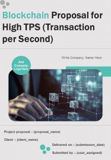 Blockchain Proposal For High TPS Transaction Per Second Report Sample Example Document