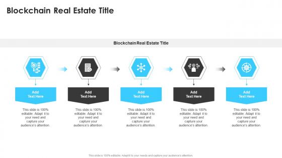 Blockchain Real Estate Title In Powerpoint And Google Slides Cpb