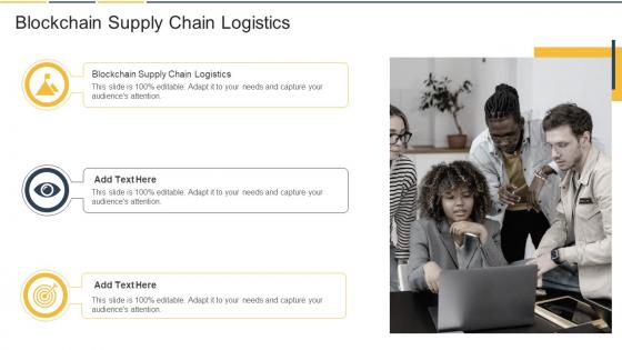 Blockchain Supply Chain Logistics In Powerpoint And Google Slides Cpb
