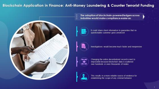 Blockchain Technology Benefits In Anti Money Laundering Training Ppt