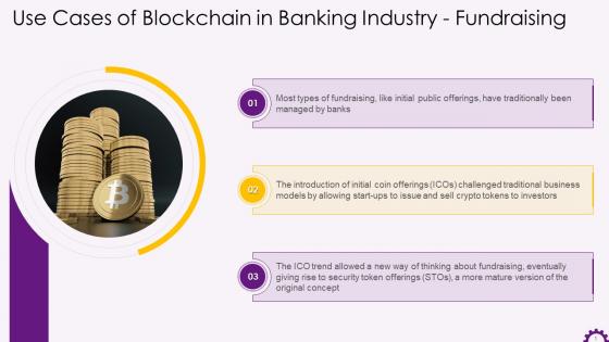 Blockchain Usage In Fundraising In Banking Industry Training Ppt