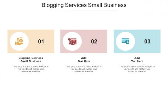 Blogging Services Small Business In Powerpoint And Google Slides Cpb
