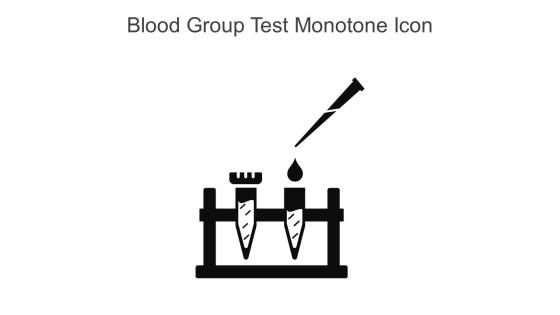 Blood Group Test Monotone Icon In Powerpoint Pptx Png And Editable Eps Format