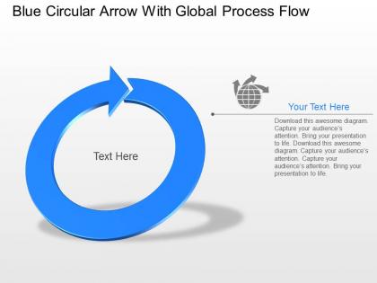 Blue circular arrow with global process flow powerpoint template slide