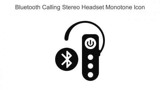 Bluetooth Calling Stereo Headset Monotone Icon In Powerpoint Pptx Png And Editable Eps Format