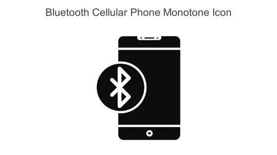 Bluetooth Cellular Phone Monotone Icon In Powerpoint Pptx Png And Editable Eps Format