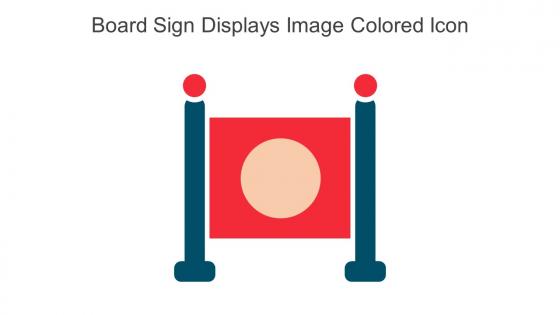 Board Sign Displays Image Colored Icon In Powerpoint Pptx Png And Editable Eps Format