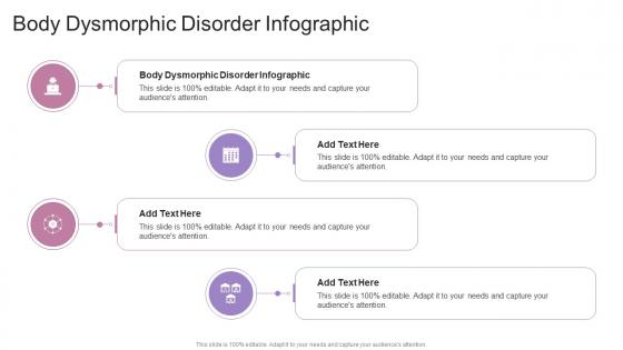 Body Dysmorphic Disorder Infographic In Powerpoint And Google Slides Cpb