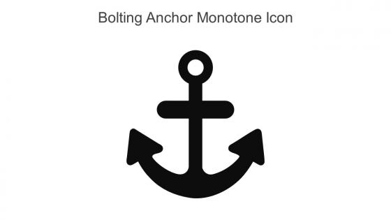 Bolting Anchor Monotone Icon In Powerpoint Pptx Png And Editable Eps Format