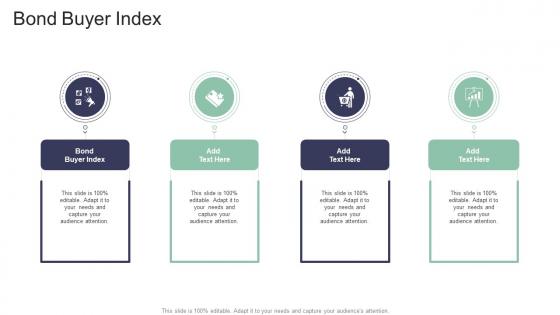 Bond Buyer Index In Powerpoint And Google Slides Cpb