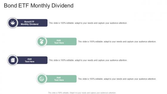 Bond ETF Monthly Dividend In Powerpoint And Google Slides Cpb
