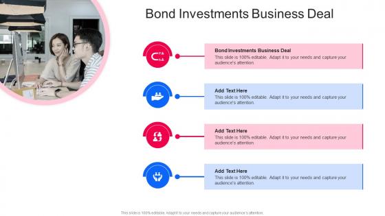 Bond Investments Business Deal In Powerpoint And Google Slides Cpb