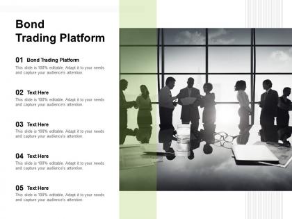 Bond trading platform ppt powerpoint presentation professional images cpb