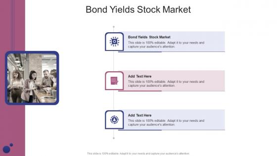 Bond Yields Stock Market In Powerpoint And Google Slides Cpb