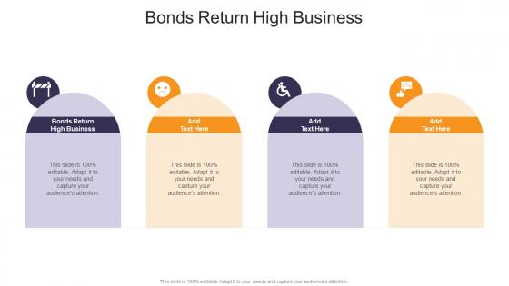 Bonds Return High Business In Powerpoint And Google Slides Cpb