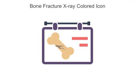 Bone Fracture X Ray Colored Icon In Powerpoint Pptx Png And Editable Eps Format