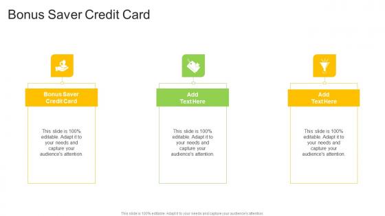 Bonus Saver Credit Card In Powerpoint And Google Slides Cpb