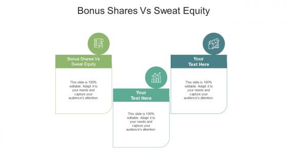 Bonus shares vs sweat equity ppt powerpoint presentation infographic template good cpb