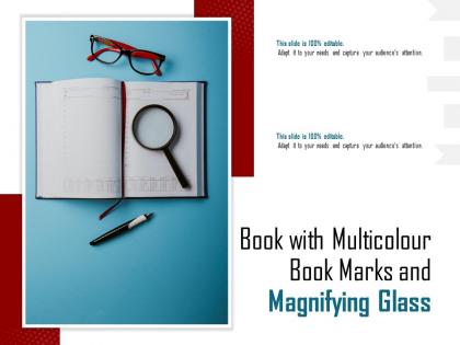 Book with multicolour book marks and magnifying glass