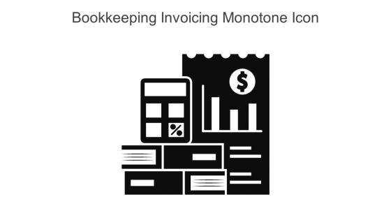Bookkeeping Invoicing Monotone Icon In Powerpoint Pptx Png And Editable Eps Format