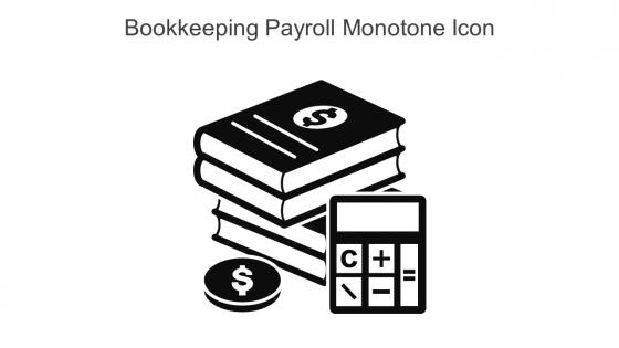 Bookkeeping Payroll Monotone Icon In Powerpoint Pptx Png And Editable Eps Format