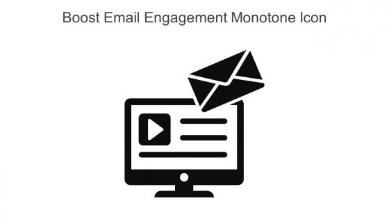 Boost Email Engagement Monotone Icon In Powerpoint Pptx Png And Editable Eps Format