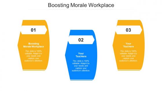 Boosting Morale Workplace Ppt Powerpoint Presentation Show Graphics Cpb