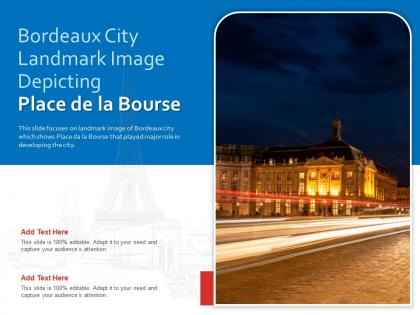 Bordeaux city landmark image depicting place de la bourse powerpoint presentation ppt template