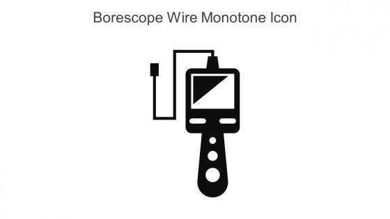 Borescope Wire Monotone Icon In Powerpoint Pptx Png And Editable Eps Format