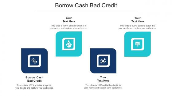 Borrow Cash Bad Credit Ppt Powerpoint Presentation Inspiration Cpb