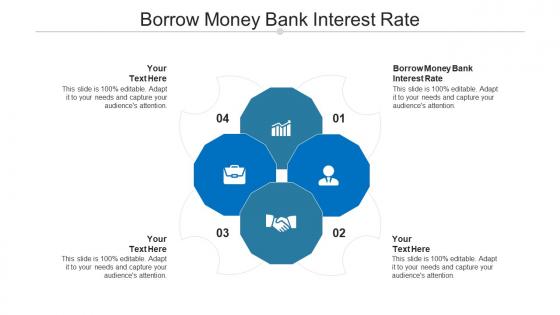 Borrow money bank interest rate ppt powerpoint presentation graphic tips cpb