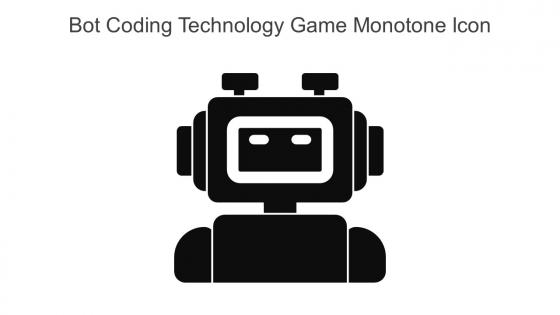 Bot Coding Technology Game Monotone Icon In Powerpoint Pptx Png And Editable Eps Format
