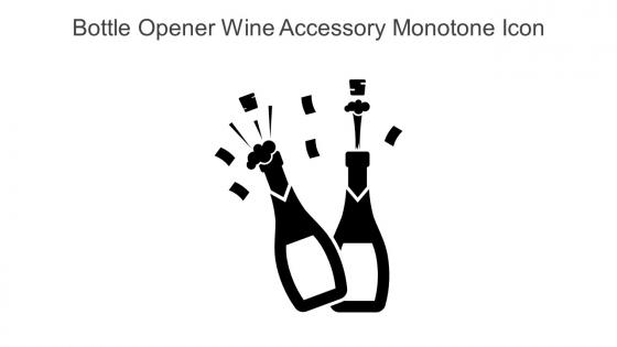 Bottle Opener Wine Accessory Monotone Icon In Powerpoint Pptx Png And Editable Eps Format