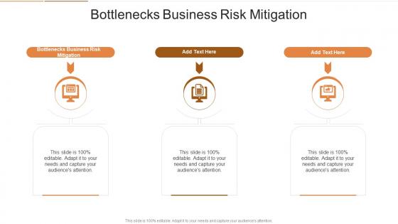 Bottlenecks Business Risk Mitigation In Powerpoint And Google Slides Cpb