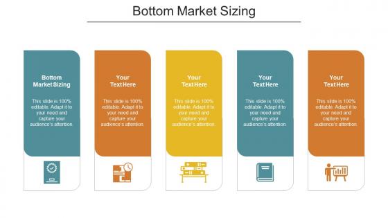 Bottom market sizing ppt powerpoint presentation styles slide download cpb