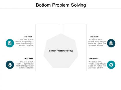 Bottom problem solving ppt powerpoint presentation pictures influencers cpb