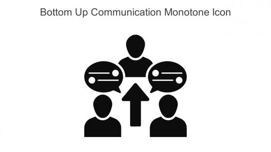 Bottom Up Communication Monotone Icon In Powerpoint Pptx Png And Editable Eps Format
