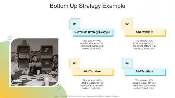 Bottom Up Strategy Example In Powerpoint And Google Slides Cpb
