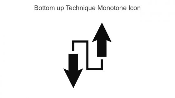 Bottom Up Technique Monotone Icon Icon In Powerpoint Pptx Png And Editable Eps Format