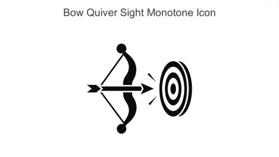 Bow Quiver Sight Monotone Icon In Powerpoint Pptx Png And Editable Eps Format