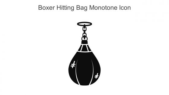 Boxer Hitting Bag Monotone Icon In Powerpoint Pptx Png And Editable Eps Format