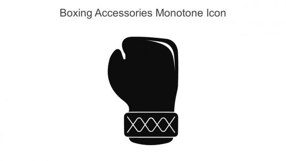 Boxing Accessories Monotone Icon In Powerpoint Pptx Png And Editable Eps Format