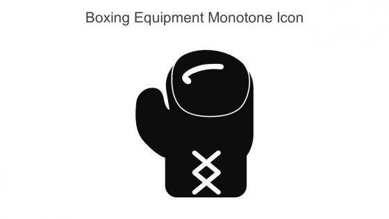 Boxing Equipment Monotone Icon In Powerpoint Pptx Png And Editable Eps Format