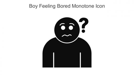 Boy Feeling Bored Monotone Icon In Powerpoint Pptx Png And Editable Eps Format