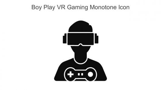 Boy Play VR Gaming Monotone Icon In Powerpoint Pptx Png And Editable Eps Format