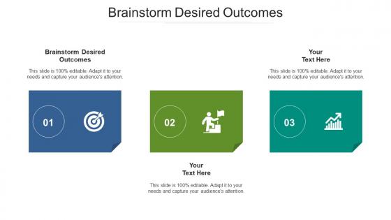 Brainstorm desired outcomes ppt powerpoint presentation show example cpb