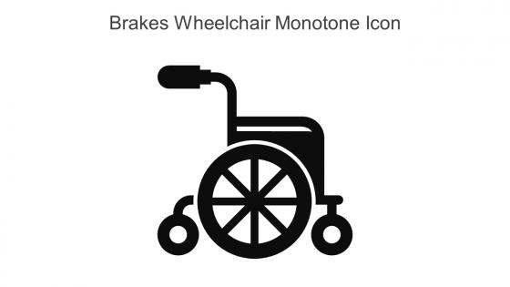Brakes Wheelchair Monotone Icon In Powerpoint Pptx Png And Editable Eps Format
