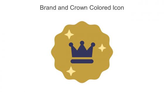 Brand And Crown Colored Icon In Powerpoint Pptx Png And Editable Eps Format