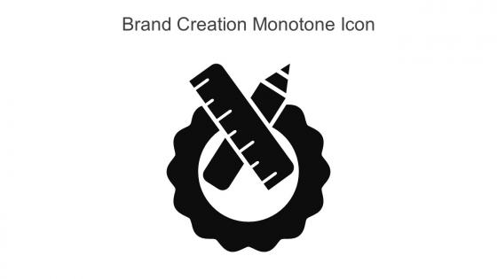 Brand Creation Monotone Icon In Powerpoint Pptx Png And Editable Eps Format